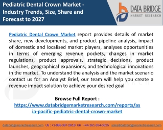 Asia-Pacific Pediatric Dental Crown Market