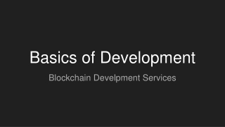 The Basics of Blockchain Development Services