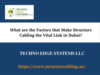 What are the Factors that make Structure Cabling the Vital Link in Dubai?