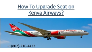 How To Upgrade Seat on Kenya Airways
