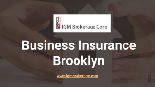 Best Business Insurance Brooklyn - IGM Brokerage Corp.