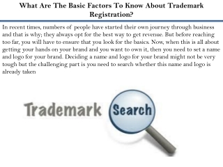 What Are The Basic Factors To Know About Trademark Registration?