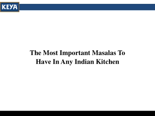 The Most Important Masalas To Have In Any Indian Kitchen