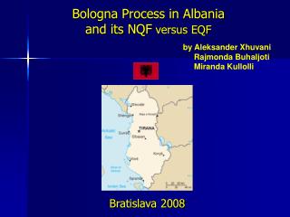 Bologna Process in Albania and its NQF versus EQF