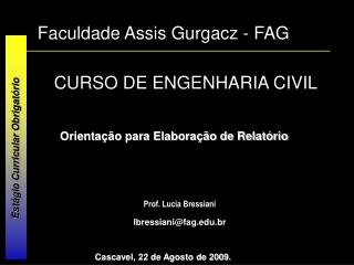 Faculdade Assis Gurgacz - FAG