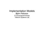 Implementation Models Bj rn Pehrson IT-University