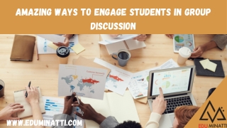 Amazing Ways To Engage Students In Group Discussion