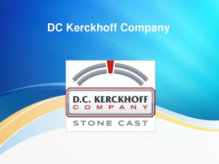 PPT - DC Kerckhoff Company - Precast Concrete Products