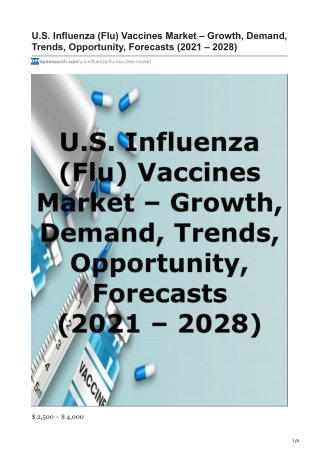 U.S. FLU Vaccines Market and Forecasts 2021 - 2028