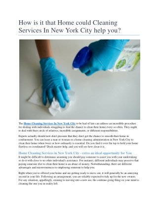 How is it that Home could Cleaning Services In New York City help you?