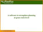A software to strengthen planning at grass roots level