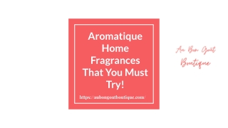 What Does Aromatique Agave Pineapple Smell Like?