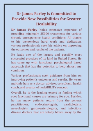 Dr James Farley is Committed to Provide New Possibilities for Greater Healability