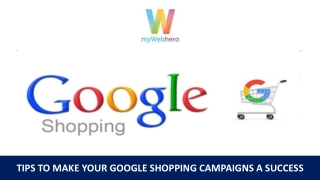 Tips to Make Your Google Shopping Campaigns a Success