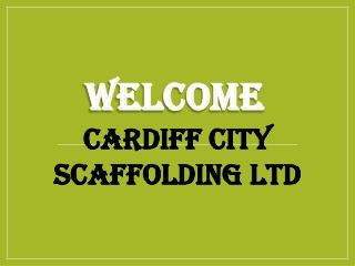 Best Scaffolder in hire Caerau