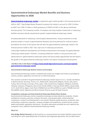 Gastrointestinal Endoscopy Market Benefits and Business Opportunities to 2028