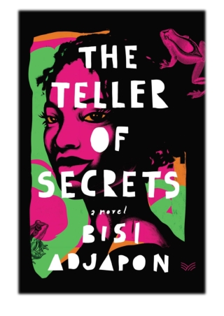 [PDF] Free Download The Teller of Secrets By Bisi Adjapon