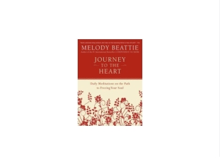 PDF/READ Journey to the Heart: Daily Meditations on the Path to Freeing Your Soul DOWNLOAD EBOOK PDF KINDLE