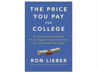 Download [PDF] The Price You Pay for College: An Entirely New Road Map for the Biggest Financial Decision Your Family Wi