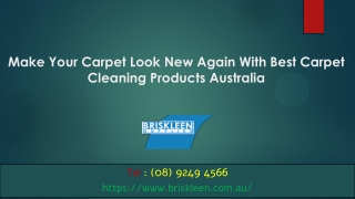 Make Your Carpet Look New Again with Best Carpet Cleaning Products Australia