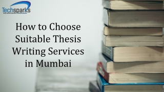 How to Choose Suitable Thesis Writing Services in Mumbai