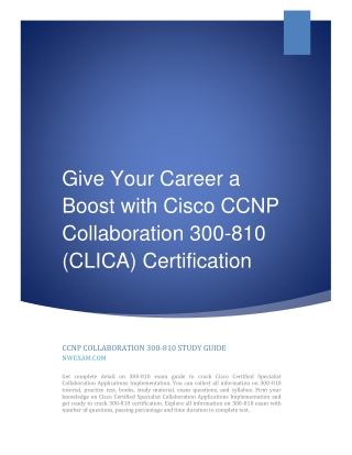 Give Your Career a Boost with Cisco CCNP Collaboration 300-810 (CLICA) Certification