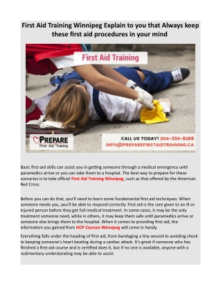 First Aid Training Winnipeg Explain to you that Always keep these first aid procedures in your mind