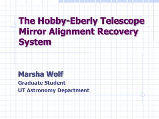 The Hobby-Eberly Telescope Mirror Alignment Recovery System