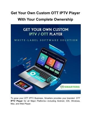 Get Your Own Custom OTT IPTV Player With Your Complete Ownership