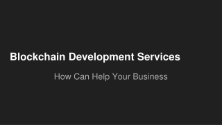 Blockchain Development Services Can Help Your Business