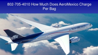 Aeromexico charge per bag