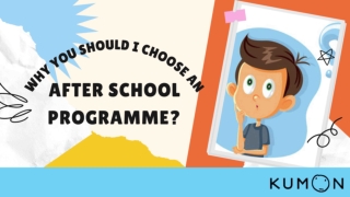 Why should I choose an after school programme