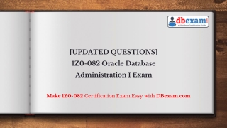 [UPDATED QUESTIONS] 1Z0-082 Oracle Database Administration I Exam