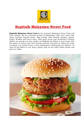 5% Off - Kopitalk Malaysian Street Food Restaurant Molendinar, QLD