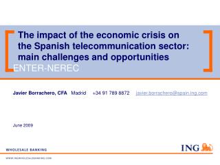 The impact of the economic crisis on the Spanish telecommunication sector: main challenges and opportunities
