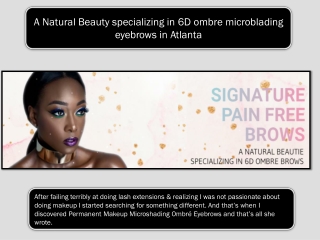 A Natural Beauty specializing in 6D ombre microblading eyebrows in Atlanta