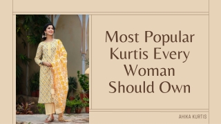 Most Popular Kurtis Every Woman Should Own