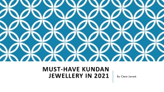 Must-Have Kundan Jewellery in 2021