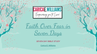 Faith Over Fear in Seven Days – Carica E. Williams