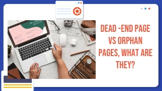 Difference Between Dead-end page and Orphan Pages