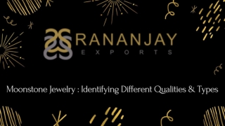 Moonstone Jewelry _ Identifying Different Qualities & Types