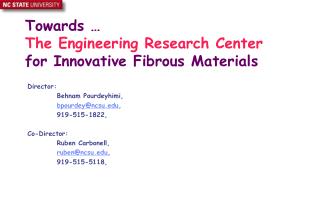 Towards … The Engineering Research Center for Innovative Fibrous Materials