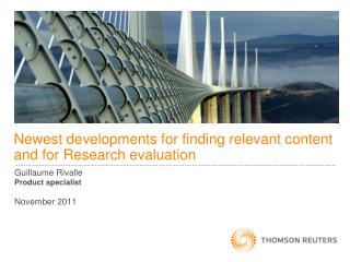 Newest developments for finding relevant content and for Research evaluation