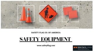 Buy High-Quality Safety Equipment- Safety Flag Co. of America