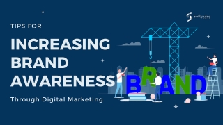 6 Innovative Ways To Increase Brand Awareness With Digital Marketing