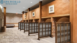 10 Things to think of when choosing event space in Houston