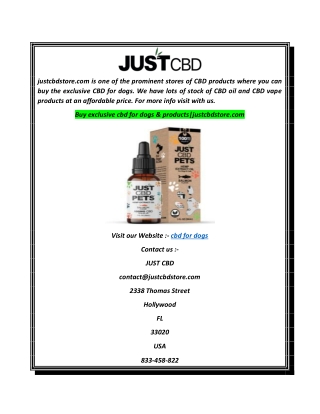 Buy exclusive cbd for dogs & productsjustcbdstore.com