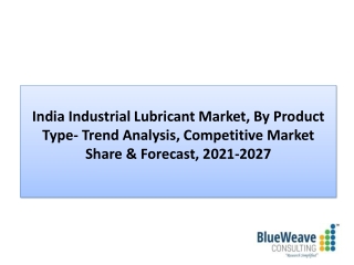 India Industrial Lubricant Market Insight