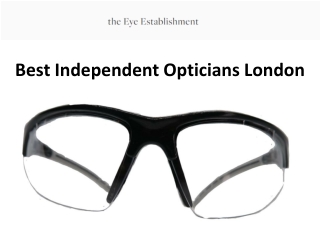 Best Independent Opticians London