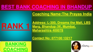 BEST BANK COACHING IN BHANDUP